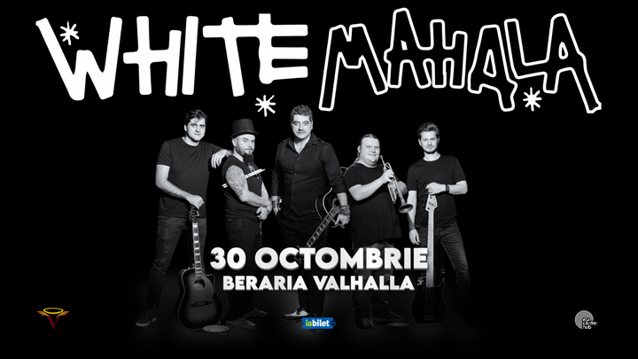 Bacau: Concert White Mahala