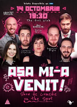 The Fool: Așa mi-a venit! | Show de comedie on the spot