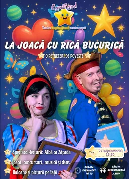 La joaca cu Rica Bucurica - Spectacol lectura: Alba ca Zapada