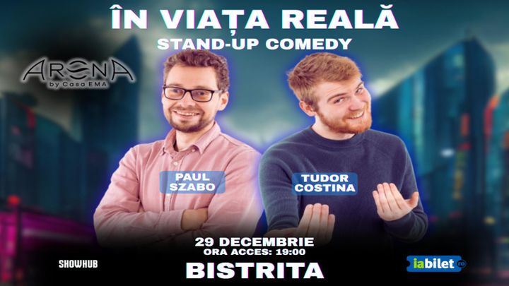 Bistrita: Stand-Up Comedy "In viata reala"