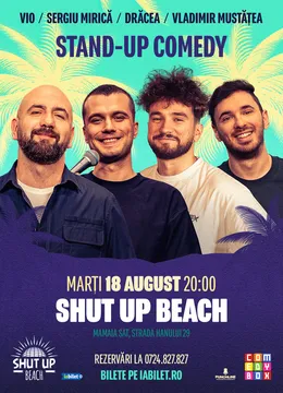 Constanța: Stand-up comedy cu Vio, Drăcea, Sergiu Mirică și Vladimir Mustățea