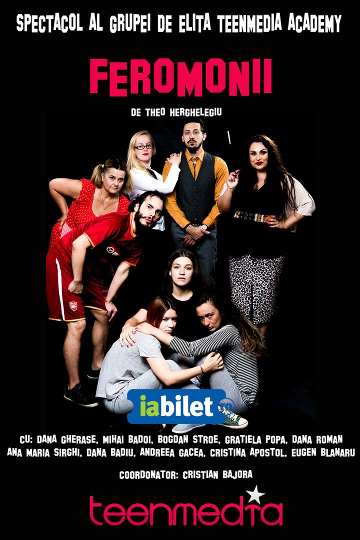 Feromonii (Spectacol realizat cu studenții TeenMedia Academy)