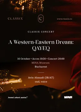 Classix Concert :: A Western-Eastern Dream :: QAYEQ :: București