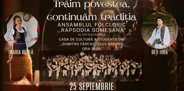 Cluj-Napoca: Trăim povestea, continuam tradiția