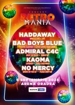 Oradea: Concert Retro Mania Arena