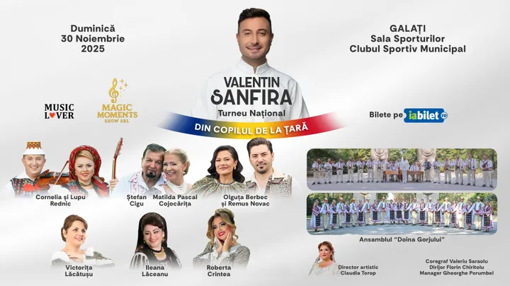 Galați: Valentin Sanfira - "Din copilul de la țară"