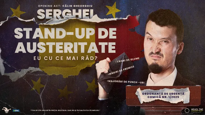Sibiu: Stand-Up de austeritate cu SERGHEI - "Eu cu ce mai râd?"