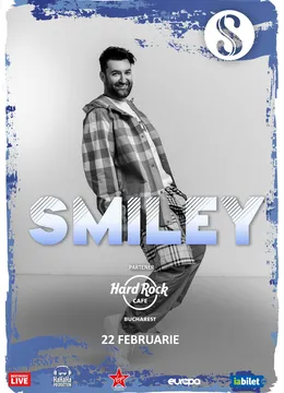 Concert Smiley la Hard Rock Cafe