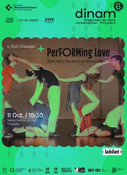 Timisoara: Dans contemporan: PerFORMing Love