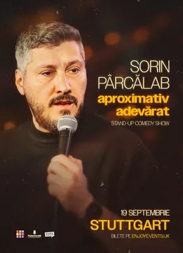 Stuttgart: <strong>Sorin Pârcălab</strong> | Aproximativ Adevărat