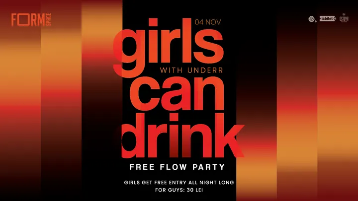 Girls Can Drink: Free Flow Party at FORM Space