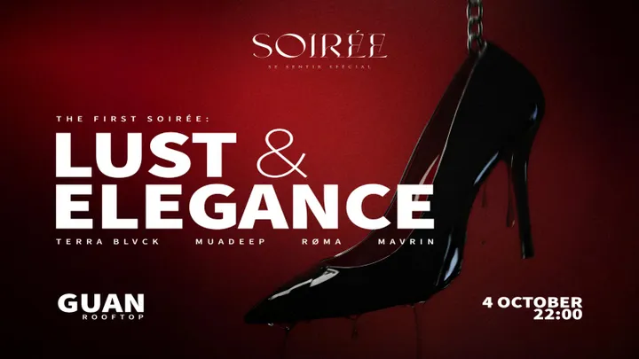 The First SOIRÉE - Lust & Elegance