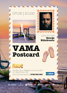 Vama Postcard w/ DJ George Blănărescu