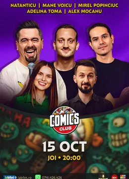 Stand-up cu Natanticu, Mane Voicu, Alex Mocanu, Adelina Toma și Mirel Popinciuc la ComicsClub!