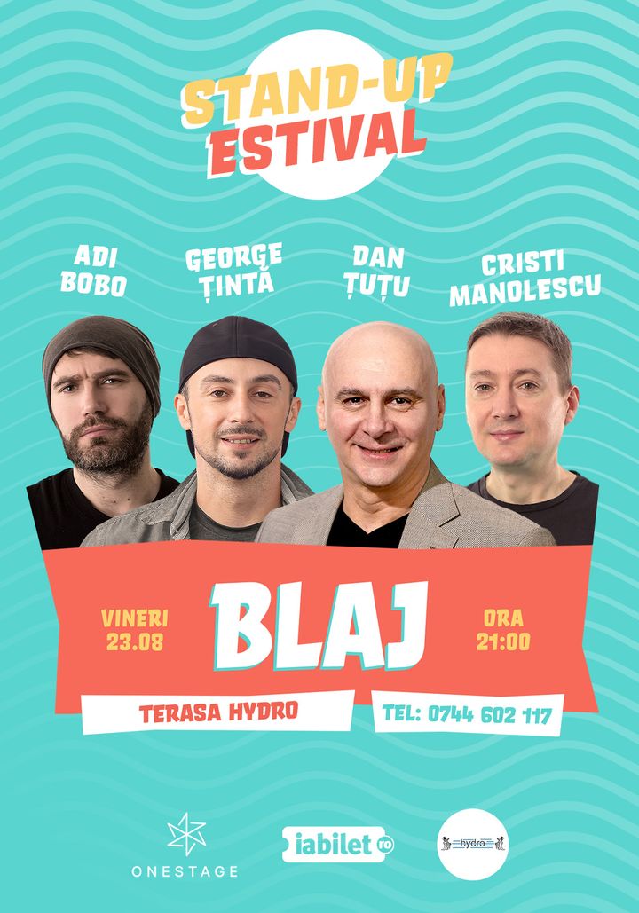 Blaj: Stand Up cu Țuțu, Adi Bobo, Manolescu și Țintă