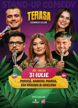 Stand-up cu Maria, Mirică, Adelina, Banciu și Edi pe Terasa ComicsClub!