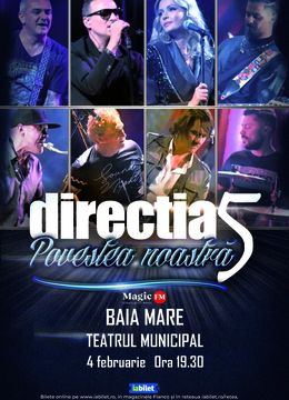 Baia Mare: Concert Directia 5 - Povestea Noastra