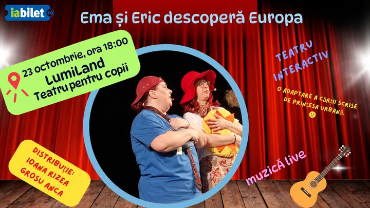 Ema și Eric descoperă Europa+Petrecerea Prietenilor LumiLunzi