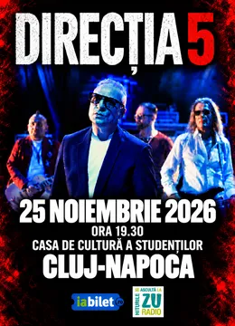Cluj-Napoca: Concert Direcția 5 - „100% Direcția 5”