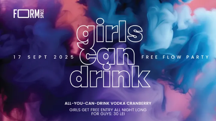 Girls Can Drink: Free Flow Party at FORM Space