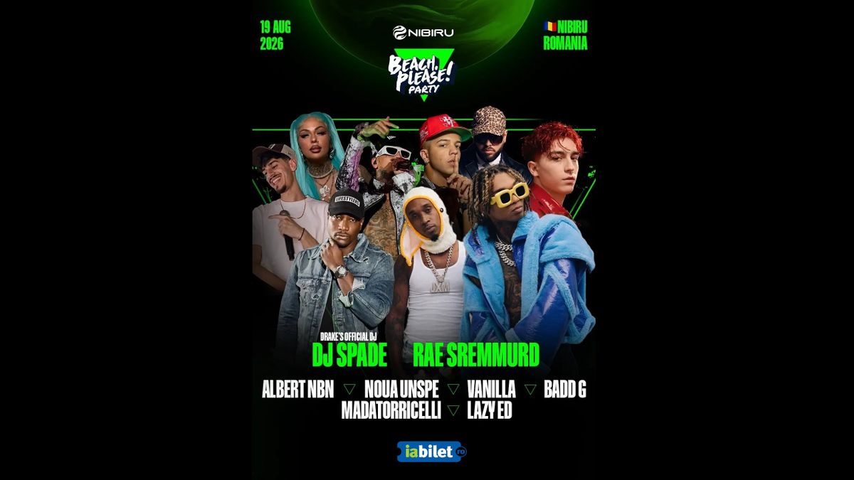 Nibiru: Beach, Please! Party (19 August) feat. Rae Sremmurd & DJ Spade