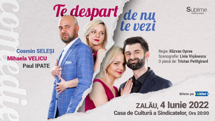 Zalau: Te despart de nu te vezi