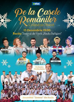 Bacău: Pe la Casele Românilor – Colind și Obicei