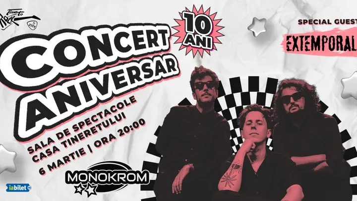 Timisoara: MONOKROM | Concert aniversar | Extemporal
