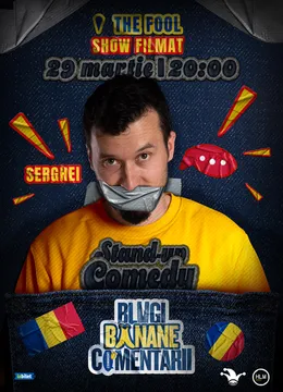 The Fool: Stand-up politic cu Serghei - Blugi, banane, comentarii… - LATE SHOW