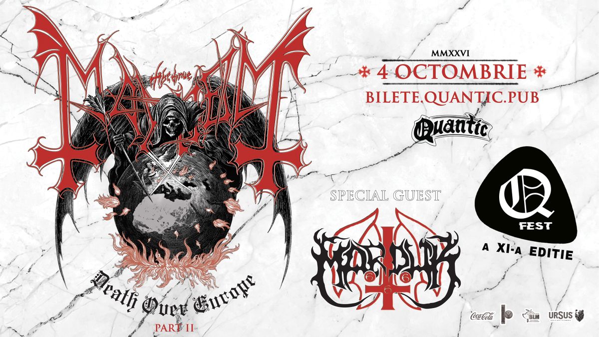 QFest – Ziua VII – Mayhem | Marduk - Death Over Europe Part II