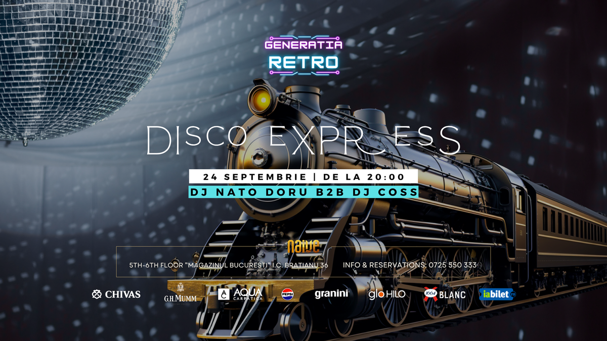 Generația Retro: Disco Express
