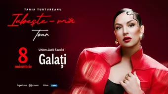 Galati: Tania Turtureanu - Iubeste-ma
