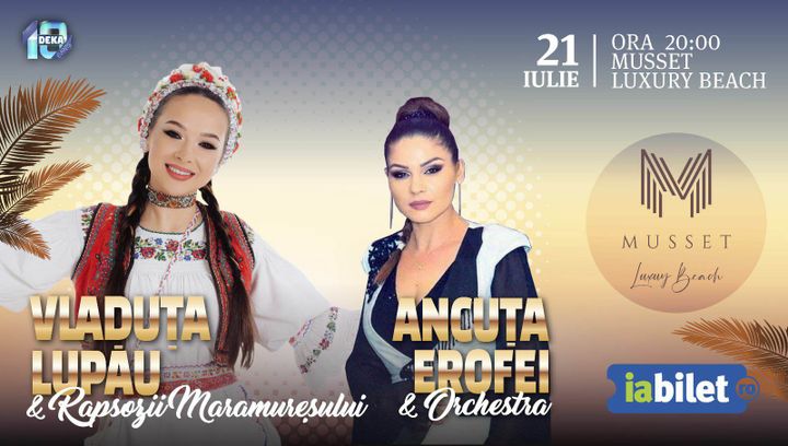 Mamaia: Vlăduță Lupau și Rapsozii Maramureșului la Musset Luxury Beach