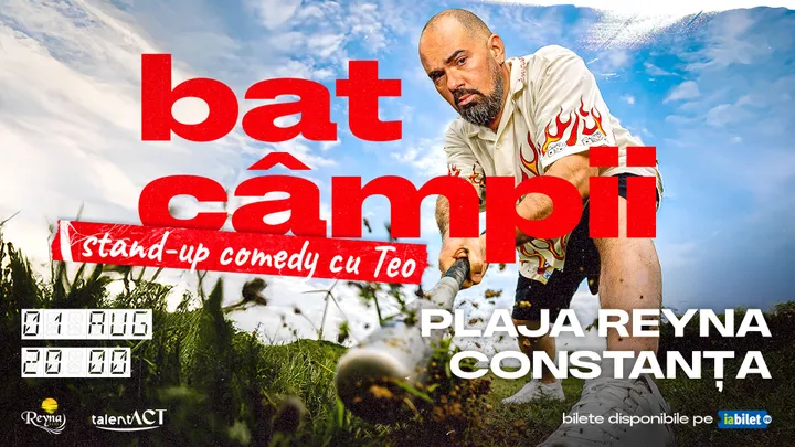 Constanta: Bat campii - Stand-up comedy cu Teo