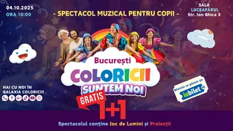 Spectacol muzical pentru copii: Coloricii suntem noi