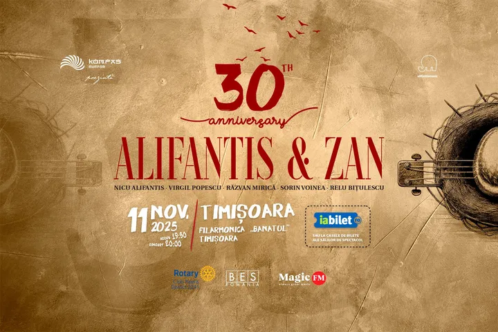 Timișoara: Alifantis & Zan 30 de ani