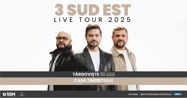 Targoviste: Turneu 3 SUD EST - Live Tour 2025