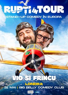 Londra: Vio & Frînculescu | Rupți în Tour - Stand-up Comedy