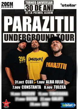 Tulcea: Paraziții @ Underground Tour