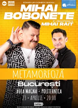 Bucuresti: Mihai Bobonete - Metamorfoză - Turneu National 2026