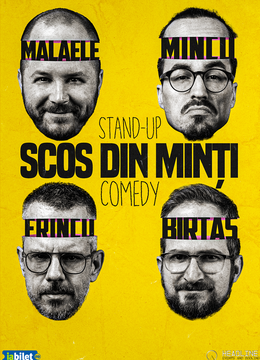 Mioveni: Stand-Up Comedy cu Frînculescu, Mălăele, Mincu și Birtaș - "Scos din minți"
