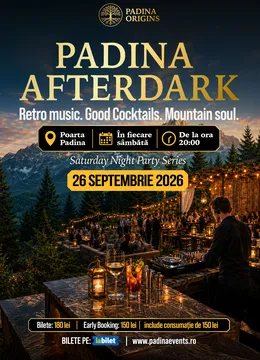 Poarta Padina: Afterdark — Saturday Night Party Series