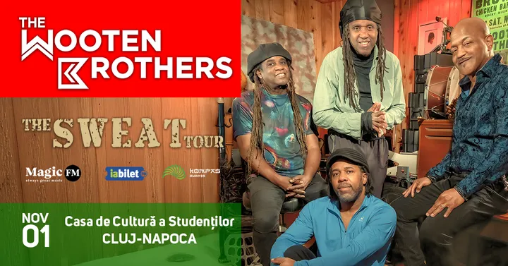 Cluj-Napoca: THE WOOTEN BROTHERS - The Sweat Tour