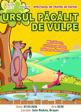 Brașov: Ursul păcălit de Vulpe