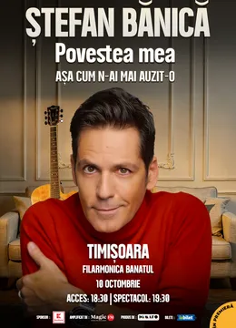 Timisoara: Stefan Banica – Povestea mea