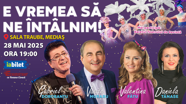 Medias: E Vremea Sa Ne Intalnim!