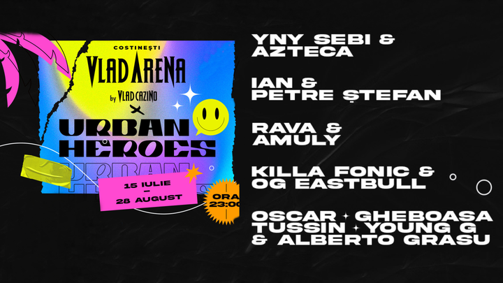 URBAN HEROES - YNY Sebi & Azteca - 9 august