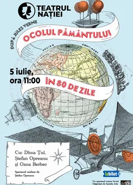 Ploiești: Spectacol pentru copii ~ Ocolul pământului în 80 de zile