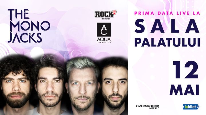 The Mono Jacks live la Sala Palatului
