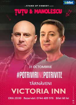 Târnăveni: Stand-up Comedy - Dan Tutu si Cristi Manolescu